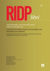 Omslag van A Century of Criminal Justice, Human Rights and Humanity across Borders