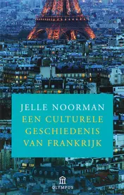 Omslag van Een culturele geschiedenis van Frankrijk