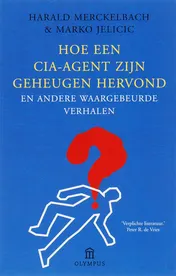 Omslag van Hoe een CIA-agent zijn geheugen hervond