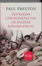 Omslag van Kleine geschiedenis van de Spaanse Burgeroorlog