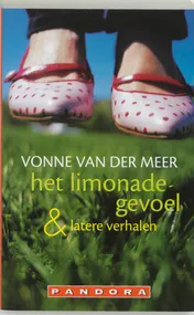 Omslag van Het limonadegevoel en latere verhalen