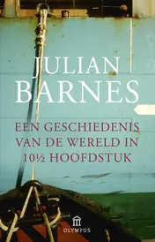 Omslag van Een geschiedenis van de wereld in 10 1/2 hoofdstuk
