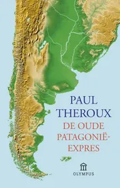 Omslag van De oude Patagonie express