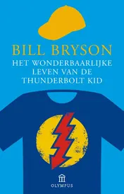 Omslag van Het wonderbaarlijke leven van de Thunderbolt Kid