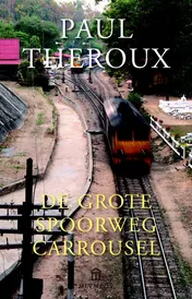 Omslag van De grote spoorwegcarrousel