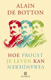 Omslag van Hoe Proust je leven kan veranderen
