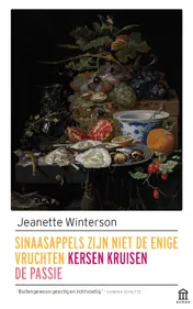 Omslag van Sinaasappels zijn niet de enige vruchten ; Kersen kruisen ; De passie