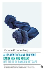 Omslag van Alles went behalve een vent; Kan ik hem nog ruilen?; Het zit op de bank en het zapt