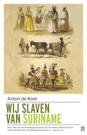 Omslag van Wij slaven van Suriname