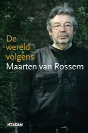 Omslag van De wereld volgens Maarten van Rossem