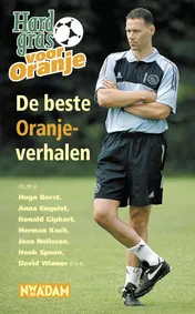 Omslag van Hard gras voor Oranje