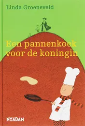 Omslag van Een pannenkoek voor de koningin