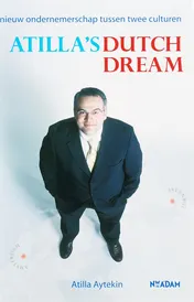 Omslag van Atilla's Dutch Dream