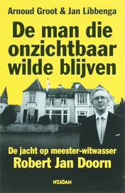 Omslag van De man die onzichtbaar wilde blijven