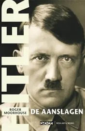 Omslag van Hitler, de aanslagen
