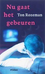 Omslag van Nu gaat het gebeuren
