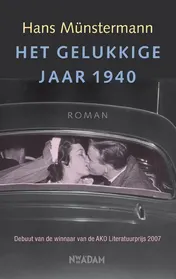 Omslag van Het gelukkige jaar 1940