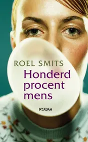 Omslag van Honderd procent mens