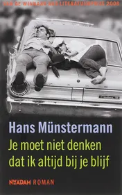 Omslag van Je moet niet denken dat ik altijd bij je blijf