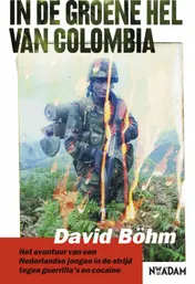 Omslag van In de groene hel van Colombia