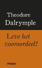 Omslag van Leve het vooroordeel!