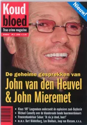 Omslag van De geheime gesprekken van John van den Heuvel en John Mieremet