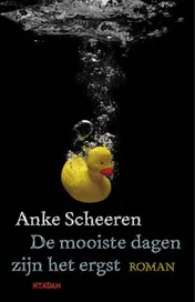 Omslag van De mooiste dagen zijn het ergst