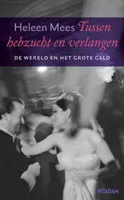 Omslag van Tussen hebzucht en verlangen