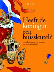 Omslag van Heeft de koningin een huissleutel?
