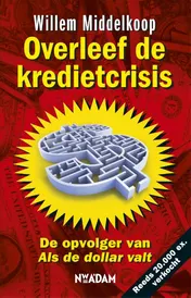Omslag van Overleef de kredietcrisis