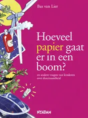 Omslag van Hoeveel papier gaat er in een boom?