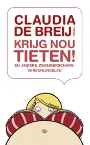 Omslag van Krijg nou tieten