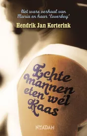Omslag van Echte mannen eten wél kaas