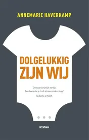 Omslag van Dolgelukkig zijn wij