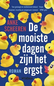 Omslag van De mooiste dagen zijn het ergst