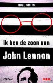 Omslag van Ik ben de zoon van John Lennon