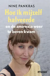 Omslag van Hoe ik mijzelf halveerde