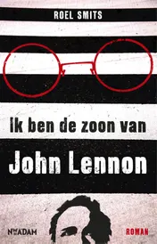 Omslag van Ik ben de zoon van John Lennon