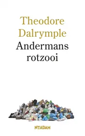 Omslag van Andermans rotzooi