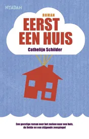 Omslag van Eerst een huis