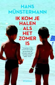 Omslag van Ik kom je halen als het zomer is