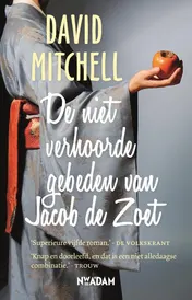 Omslag van De niet verhoorde gebeden van Jacob de Zoet