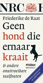 Omslag van Geen hond die ernaar kraait