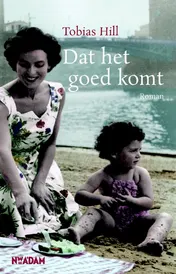 Omslag van Dat het goed komt