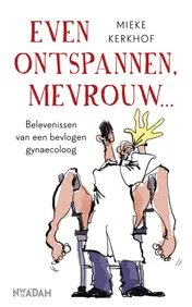 Omslag van Even ontspannen, mevrouw