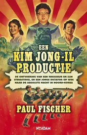 Omslag van Een Kim Jong-Il Productie