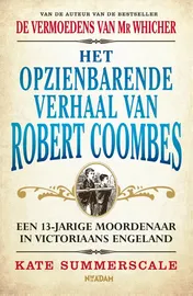 Omslag van Het opzienbarende verhaal van Robert Coombes
