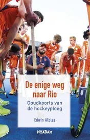 Omslag van De enige weg naar Rio