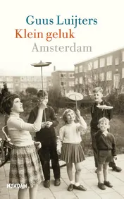 Omslag van Klein geluk Amsterdam