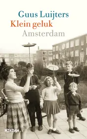 Omslag van Klein geluk Amsterdam